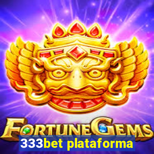 333bet plataforma